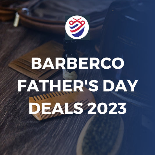 BarberCo’s Father’s Day Deals 2023